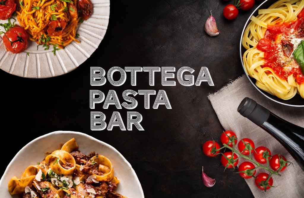 Bottega Pasta Bar